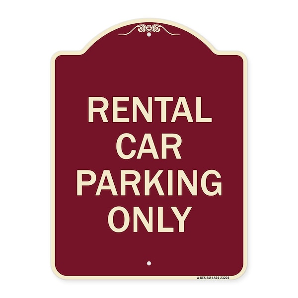 Signmission Rental Car Parking Only Heavy-Gauge Aluminum Architectural Sign A-DES-BU-1824-23224 - main